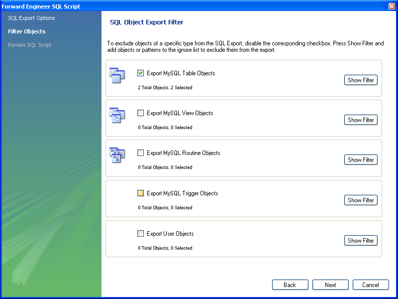 Export filters for MySQL objects of the following types: Table, View, Routine, Trigger, and User.